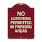 Signmission No Loitering Permitted in Parking Areas Heavy-Gauge Aluminum Sign, 24" x 18", BU-1824-23842 A-DES-BU-1824-23842 - alternate 1